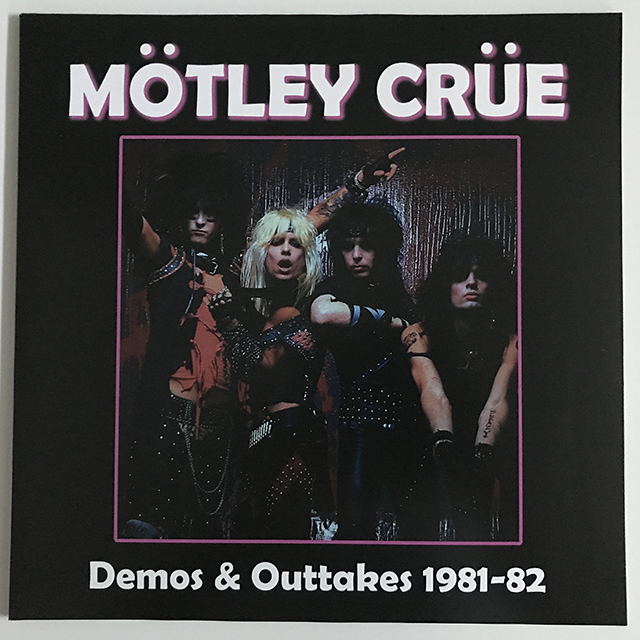 MÖTLEY CRÜE - DEMOS & OUTTAKES 1981-82