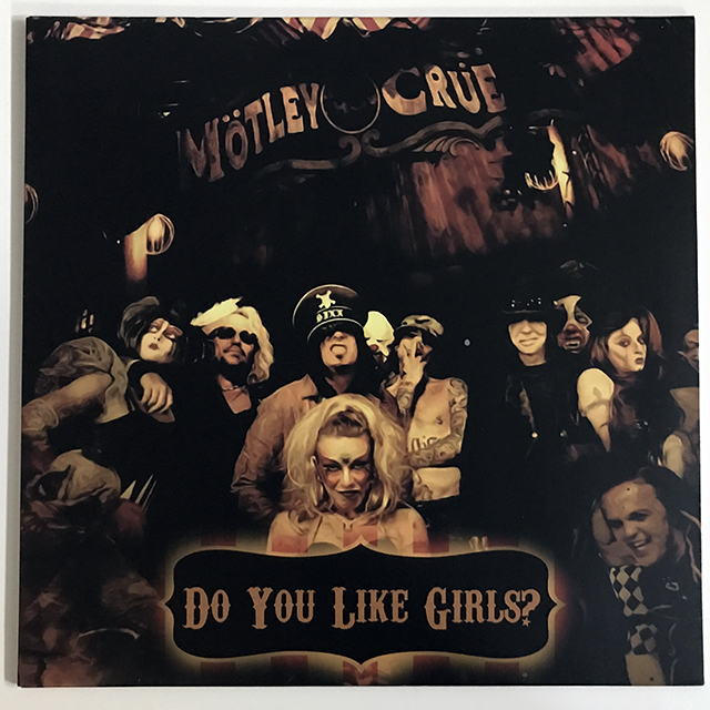 MÖTLEY CRÜE - DO YOU LIKE GILRS?, WHITE VINYL, BOOTLEG LP