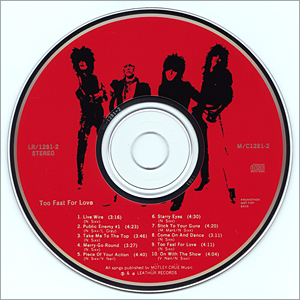 TOO FAST FOR LOVE - LEATHUR RECORDS CD