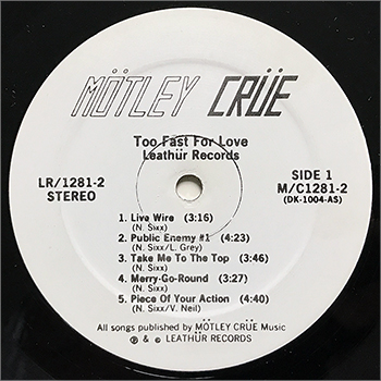 TOO FAST FOR LOVE - LEATHUR RECORDS SECOND PRESS